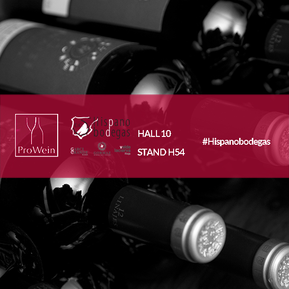 Hispanobodegas at Prowein 2018 presenting its wines Rioja, Ribera del Duero y Rueda.