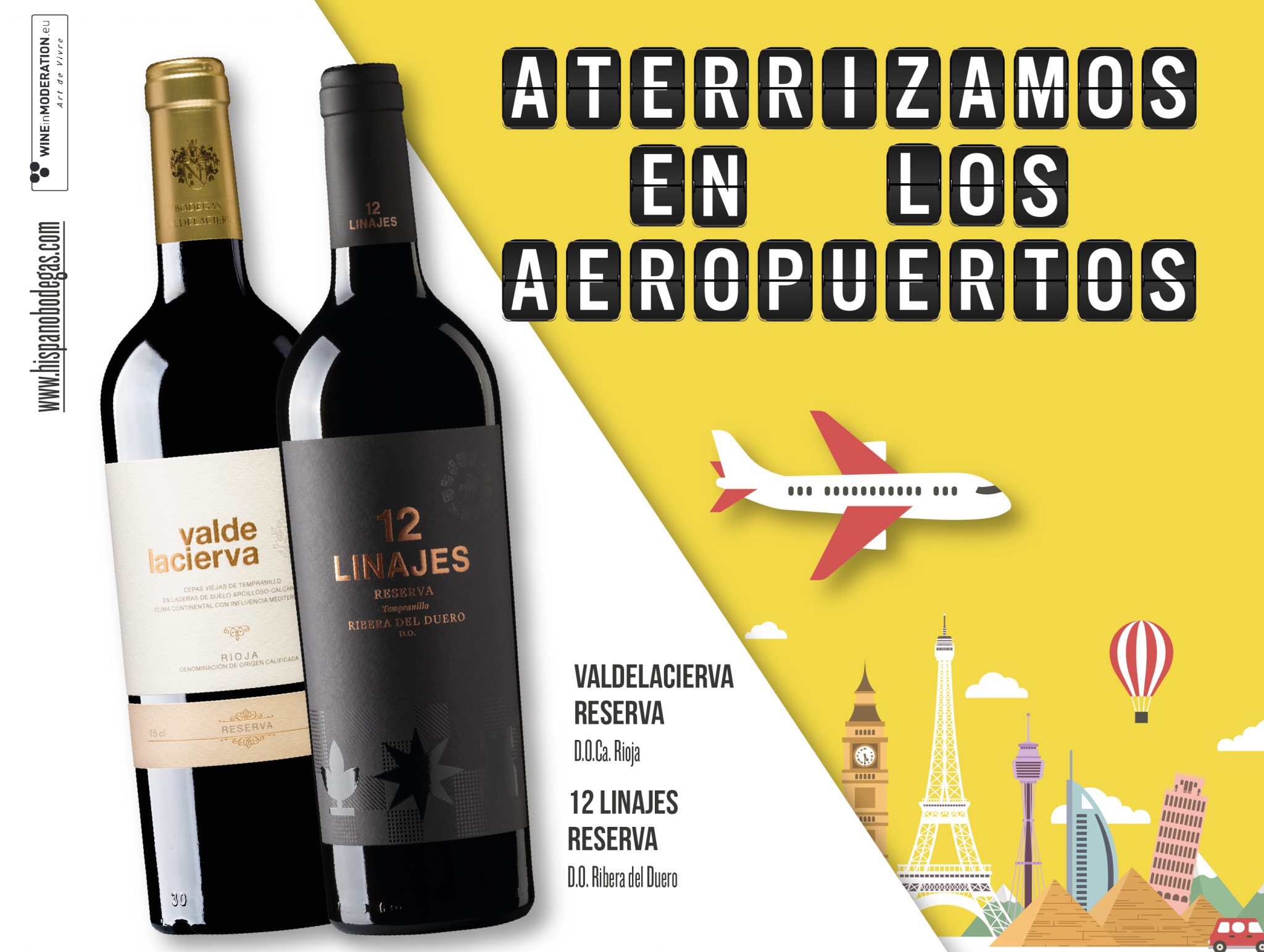 12 Linajes Reserva y Valdelacierva Reserva, “land” in Spanish airports