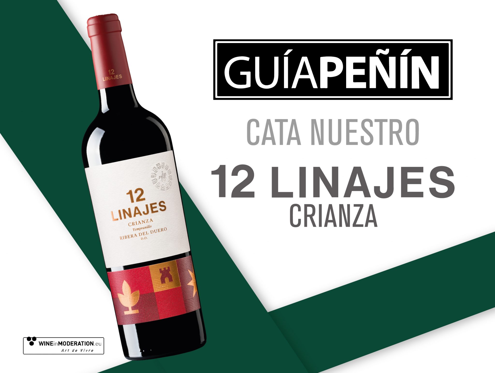 12 Linajes Crianza- Guía Peñín