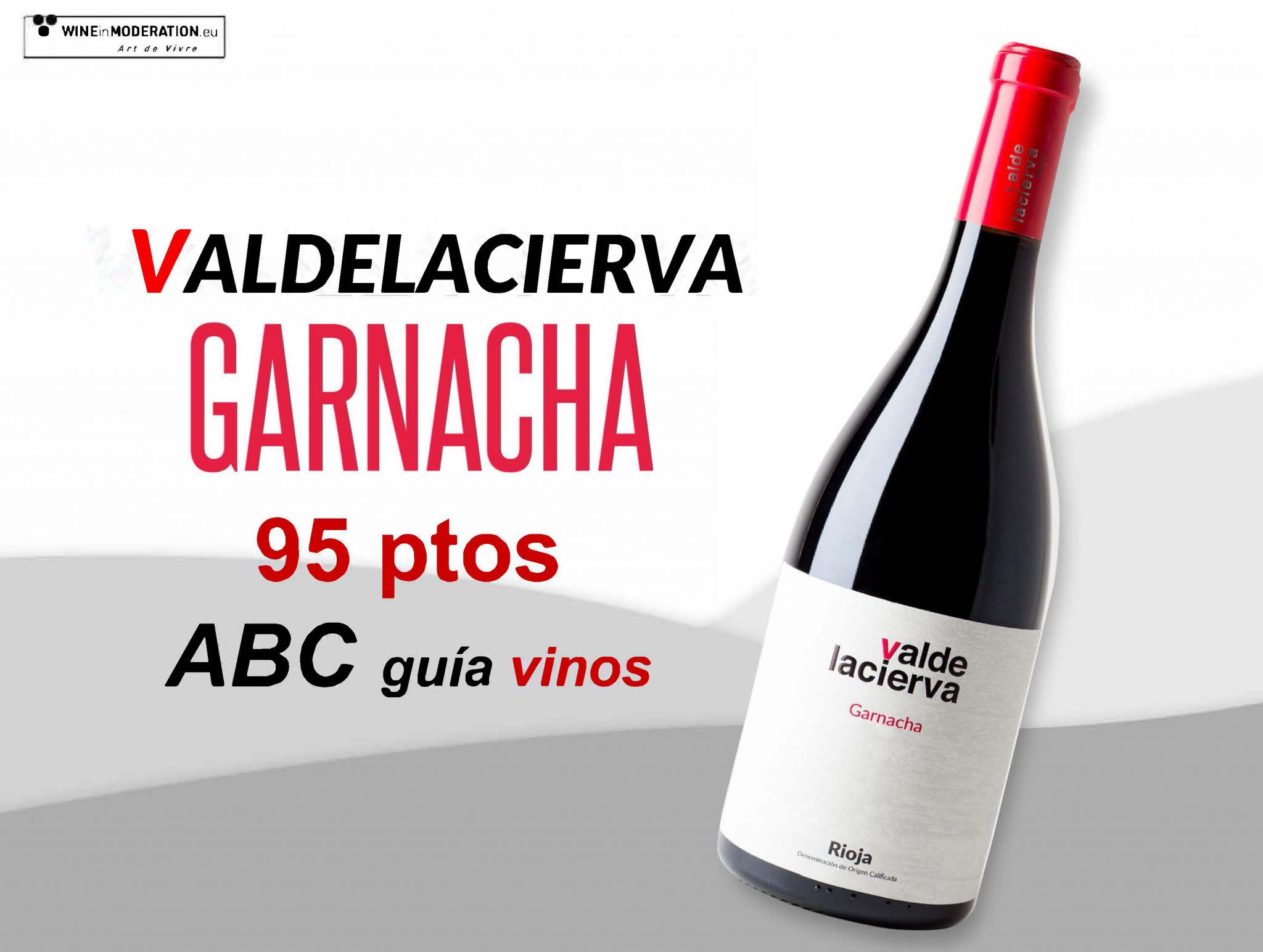 95 puntos Valdelacierva Garnacha